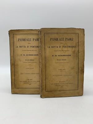 Pasquale Paoli ossia la rotta di Pontenuovo. Racconto corso del secolo XVIII. Seconda edizione. V...