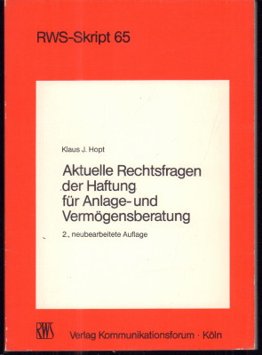 Bild des Verkufers fr Aktuelle Rechtsfragen der Haftung fr Anlage- und Vermgensberatung einschliesslich Prospekthaftung. zum Verkauf von Antiquariat Jenischek