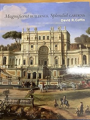 Seller image for Magnificent Buildings, Splendid Gardens (Publications of the Department of Art and Archaeology, Princeton University) for sale by Chapter Two (Chesham)