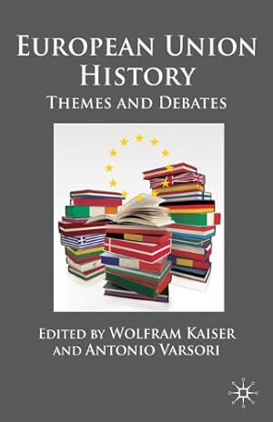 Immagine del venditore per European Union History: Themes and Debates [Hardcover ] venduto da booksXpress