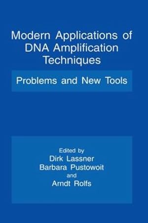 Immagine del venditore per Modern Applications of DNA Amplification Techniques: Problems and New Tools [Hardcover ] venduto da booksXpress