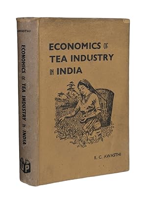 Economics of Tea Industry in India: With Special Reference to Assam