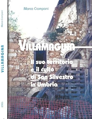 Bild des Verkufers fr Villamagina Il suo territorio e il culto di San Silvestro in Umbria zum Verkauf von Biblioteca di Babele