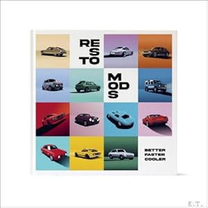 Seller image for Restomods Fabulous cars. Fantastic stories. for sale by BOOKSELLER  -  ERIK TONEN  BOOKS