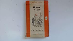 Image du vendeur pour Uneasy Money mis en vente par Goldstone Rare Books