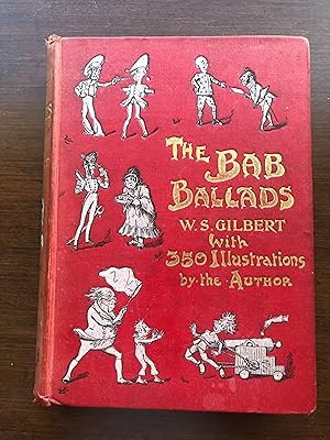 THE BAB BALLADS With 350 Illustrations by the Author