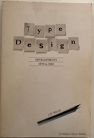 Type Design Developments 1970 to 1985