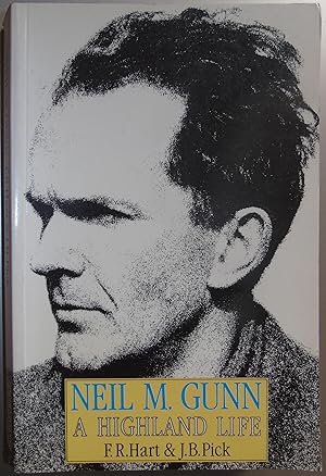 Seller image for Neil M. Gunn: A Highland Life for sale by Hanselled Books