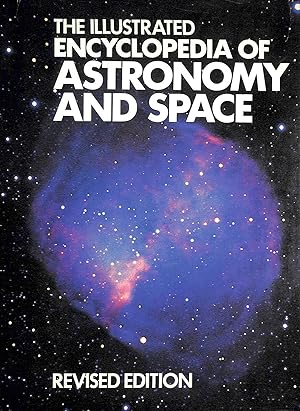 Imagen del vendedor de The Illustrated Encyclopedia of Astronomy and Space a la venta por M Godding Books Ltd