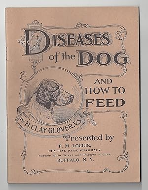 Diseases of the Dog and How to Feed