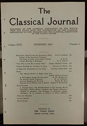 Seller image for The Classical Journal Volume XXIX Number 3 December 1933 / Hubert McNeill Poteat "'One Who Loved His Country Well'" / Dorrance S White "Outside Reading for Teachers of Latin" / Caroline Ruutz-Rees "A Neglected Translation of the Iliad" for sale by Shore Books
