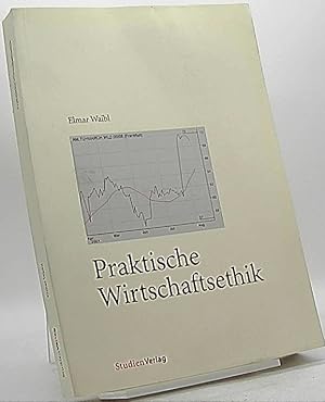 Seller image for Praktische Wirtschaftsethik. for sale by Antiquariat Unterberger