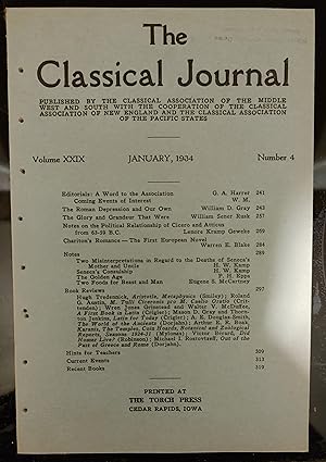 Bild des Verkufers fr The Classical Journal Volume XXIX Number 4 January 1934 / William D Gray "The Roman Depression and Our Own" / William Sener Rusk "The Glory and Grandeur That Were" / Lenore Kramp Geweke "Notes on the Political Relationship of Cicero and Atticus from 63-59 B.C." / Warren E Blake "Charlton's Romance - The First European Novel" zum Verkauf von Shore Books