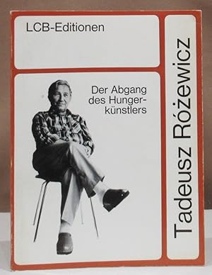 Bild des Verkufers fr Der Abgang des Hungerknstlers. Aus dem Polnischen von Peter Lachmann. zum Verkauf von Dieter Eckert