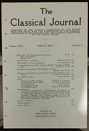 Seller image for The Classical Journal Volume XXIX Number 6 March 1934 / J M Scammell "The Capture of Troy by Heracles" / Charles E Little "The authenticity and Form of Cato's Saying 'Carthago Delenda Est'" / Samuel James Pease "Xenophon's Cyropaedia, 'The Compleat General'" / Richard Lattimore "Portents and Prophecies in Connection with the Emperor Vespasian" / Grace Thomas "How Much Is Latin?" for sale by Shore Books