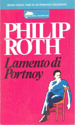 Immagine del venditore per Philip ROTH - Lamento di Portnoy - 1981 venduto da Libreria Belriguardo, Italian Rare Books