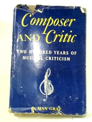 Seller image for Composer And Critic for sale by World of Rare Books