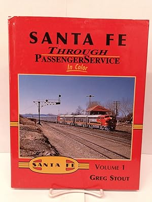 Immagine del venditore per Santa Fe Through Passenger Service in Color, Vol. 1 venduto da Chamblin Bookmine