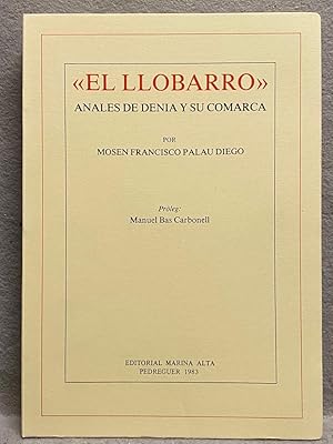 EL LLOBARRO. Anales de Denia y su comarca.