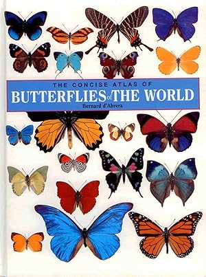 Image du vendeur pour The Concise Atlas of Butterflies of the World mis en vente par PEMBERLEY NATURAL HISTORY BOOKS BA, ABA