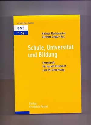 Bild des Verkufers fr Schule, Universitt und Bildung: Festschrift fr Harald Dickerhof zum 65. Geburtstag (Eichsttter Studien - Neue Folge) zum Verkauf von Die Wortfreunde - Antiquariat Wirthwein Matthias Wirthwein