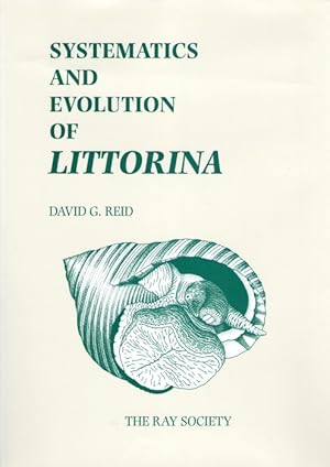 Seller image for Systematics and Evolution of Littorina for sale by PEMBERLEY NATURAL HISTORY BOOKS BA, ABA