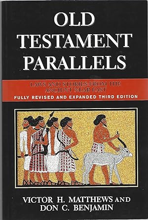 Seller image for OLD TESTAMENT PARALLELS; LAWS AND STORIES FROM THE ANCIENT NEAR EAST for sale by Columbia Books, ABAA/ILAB, MWABA