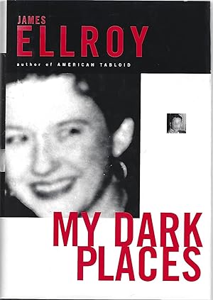 Seller image for MY DARK PLACES; AN L.A. CRIME MEMOIR for sale by Columbia Books, ABAA/ILAB, MWABA