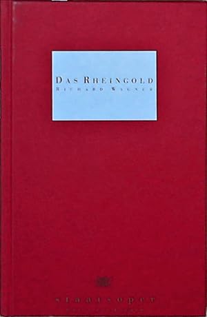 Programmheft Richard Wagner DAS RHEINGOLD Premiere 28 März 1996