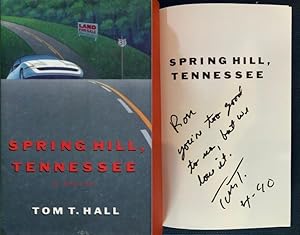 Seller image for Spring Hill, Tennessee: A Novel - SIGNED for sale by Turgid Tomes