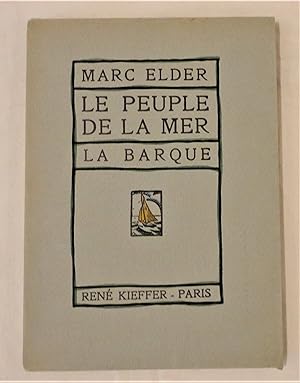 Image du vendeur pour Le peuple de la mer. La barque. mis en vente par Librairie La Perle Rare