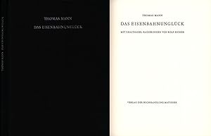 Das Eisenbahnunglück. Mit 3 Kaltnadel-Radierungen von Rolf Escher. [Vorzugsausgabe mit 3 Original...