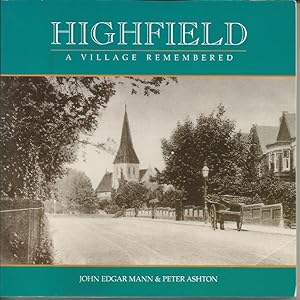 HIGHFIELD - A Village Remembered