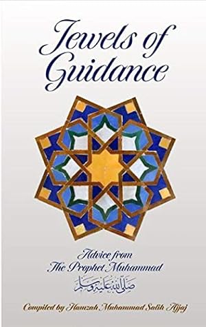 Immagine del venditore per Jewels of Guidance: Advice from the Prophet Muhammad venduto da WeBuyBooks