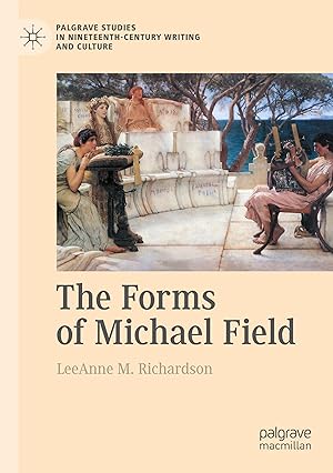 Seller image for The Forms of Michael Field for sale by moluna