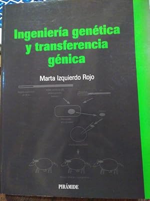 Imagen del vendedor de INGENIERA GENTICA Y TRANSFERENCIA GNICA a la venta por Librera Pramo