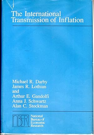 Imagen del vendedor de The International Transmission of Inflation (National Bureau of Economic Research Monographs) [Signed By Notable] a la venta por Dorley House Books, Inc.