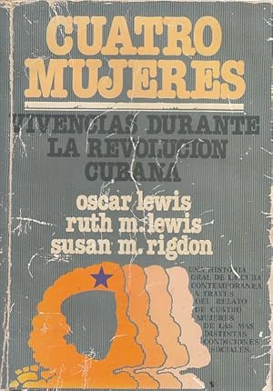 Seller image for CUATRO MUJERES. VIVENCIAS DURANTE LA REVOLUCIN CUBANA for sale by Librera Vobiscum