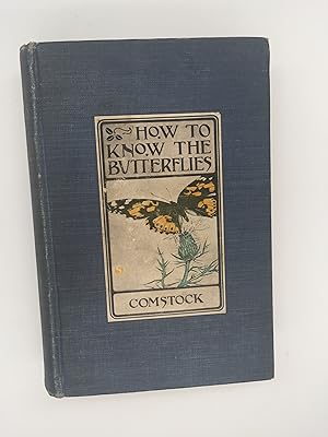 Seller image for How To Know The Butterflies for sale by Rivendell Books Ltd.