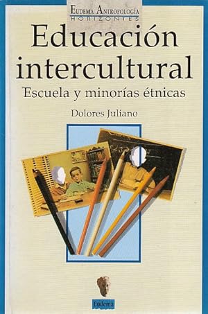 Imagen del vendedor de EDUCACIN INTERCULTURAL. ESCUELA Y MINORAS TNICAS a la venta por Librera Vobiscum