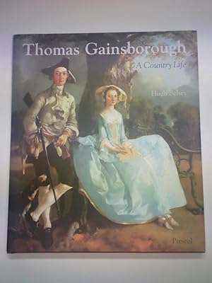 Imagen del vendedor de Thomas Gainsborough. A Country Life (Art & Design) a la venta por Celler Versandantiquariat