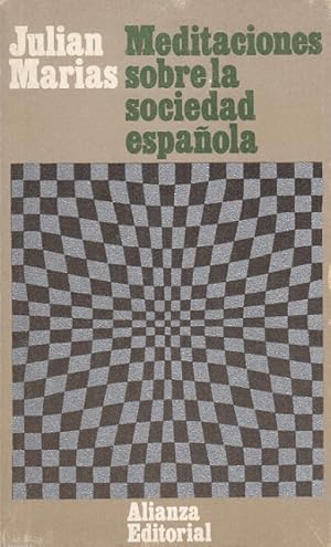 Imagen del vendedor de MEDITACIONES SOBRE LA SOCIEDAD ESPAOLA a la venta por Librera Vobiscum