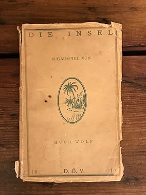 Die Insel: Ein Schauspiel in vier Akten