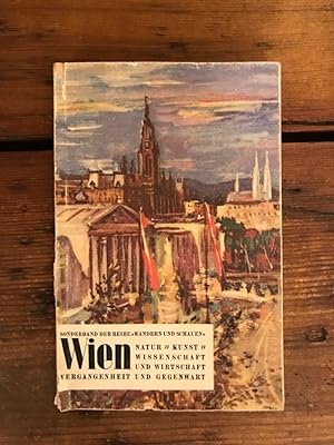 Imagen del vendedor de Wien - Sonderband: Natur, Kunst, Wissenschaft, Wirtschaft, Vergangenheit und Gegenwart a la venta por Antiquariat Liber Antiqua