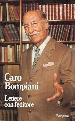 Seller image for Caro Bompiani. Lettere con l'editore for sale by Il Salvalibro s.n.c. di Moscati Giovanni