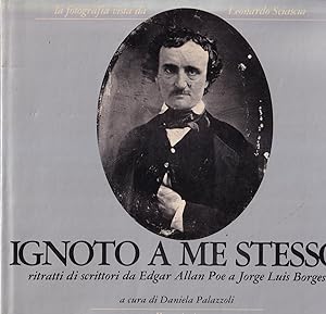 Immagine del venditore per Ignoto a me stesso. Ritratti di scrittori da Edgar Allan Poe a Jorge Luis Borges venduto da Il Salvalibro s.n.c. di Moscati Giovanni