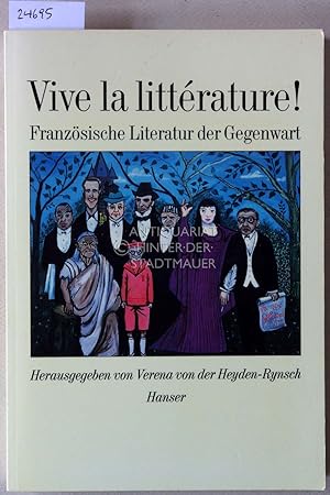 Vive la littérature! Französische Literatur der Gegenwart.