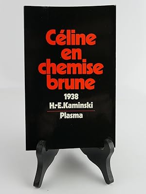 Image du vendeur pour Cline en chemise brune 1938 ou le mal du prsent mis en vente par Librairie Christian Chaboud