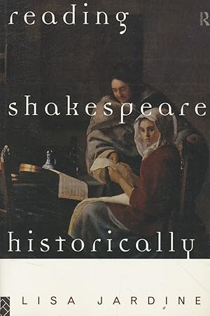 Reading Shakespeare Historically.