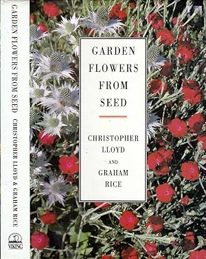 Imagen del vendedor de Garden Flowers from Seed a la venta por Pendleburys - the bookshop in the hills